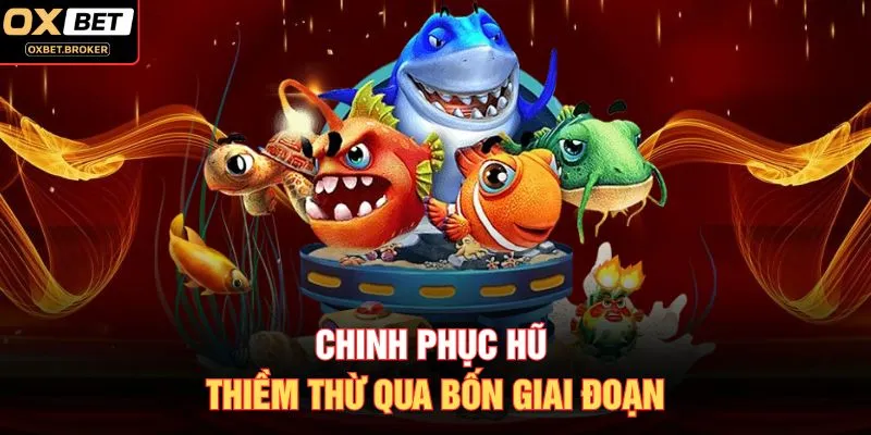 Chinh phục Hũ Thiềm Thừ qua bốn giai đoạn